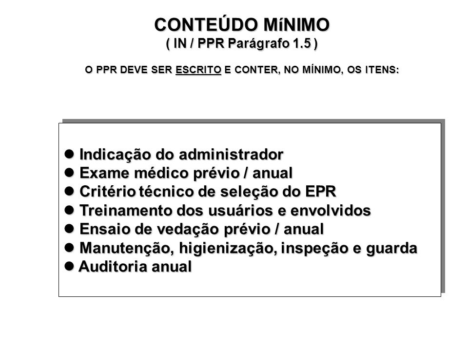 CONTEÚDO MíNIMO ( IN / PPR Parágrafo 1