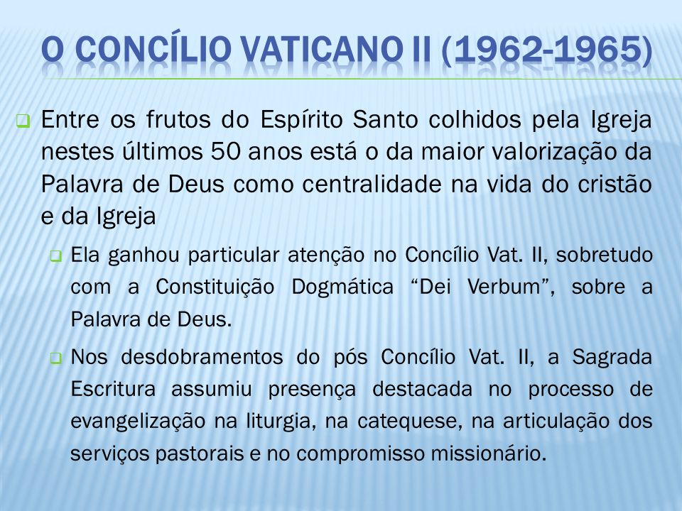 O Concílio Vaticano II ( )