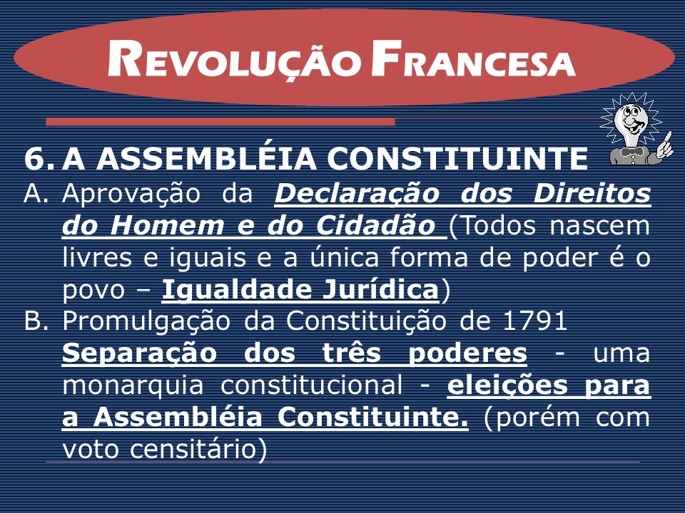 REVOLUÇÃO FRANCESA A ASSEMBLÉIA CONSTITUINTE