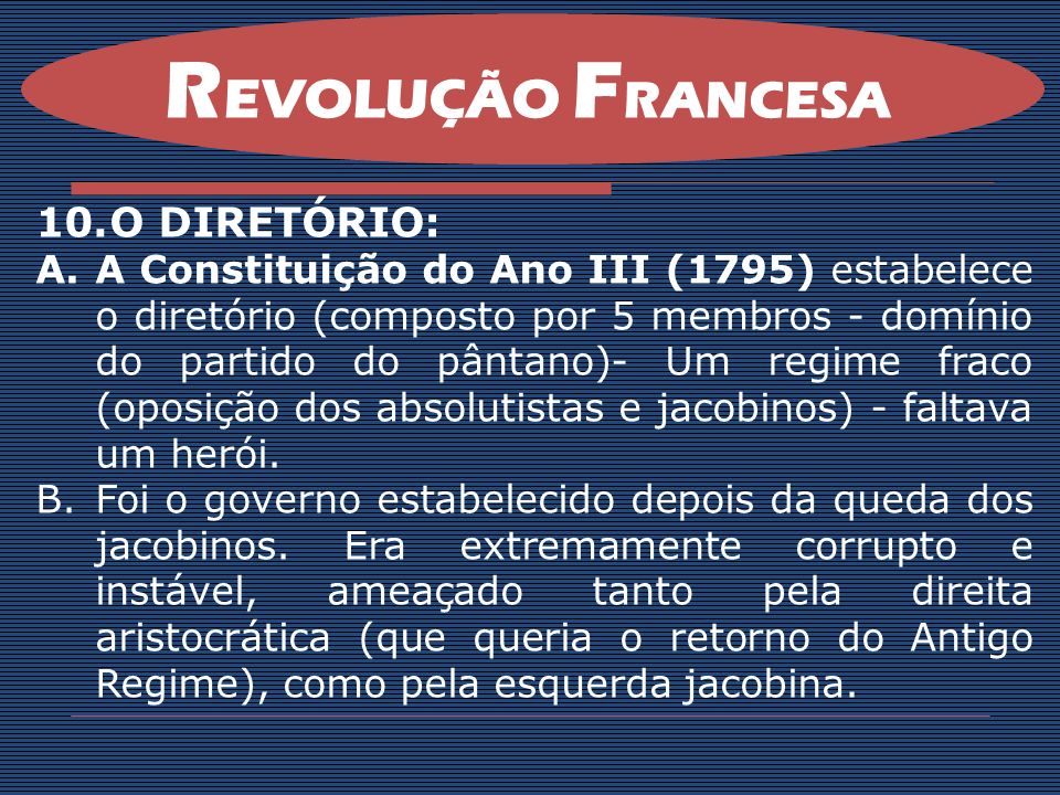 REVOLUÇÃO FRANCESA O DIRETÓRIO: