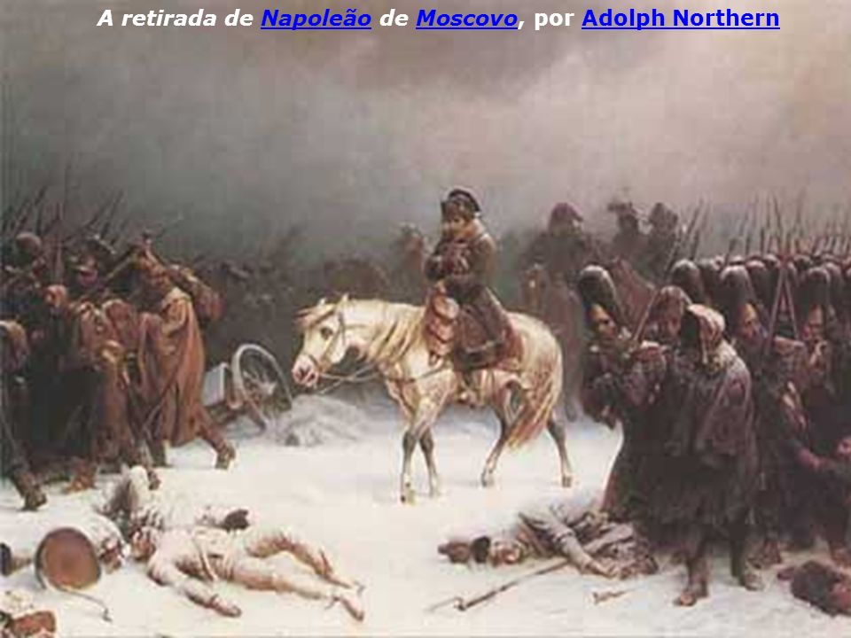 A retirada de Napoleão de Moscovo, por Adolph Northern