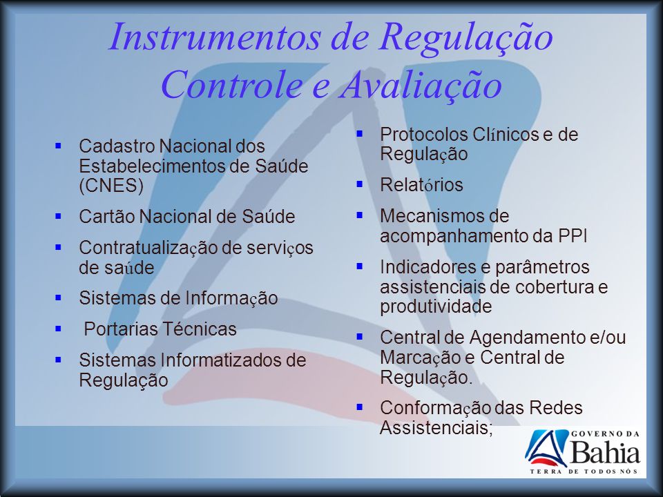Instrumentos de Regulação Controle e Avaliação
