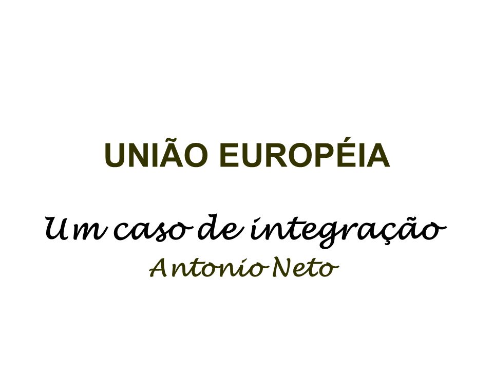 Um caso de integração Antonio Neto