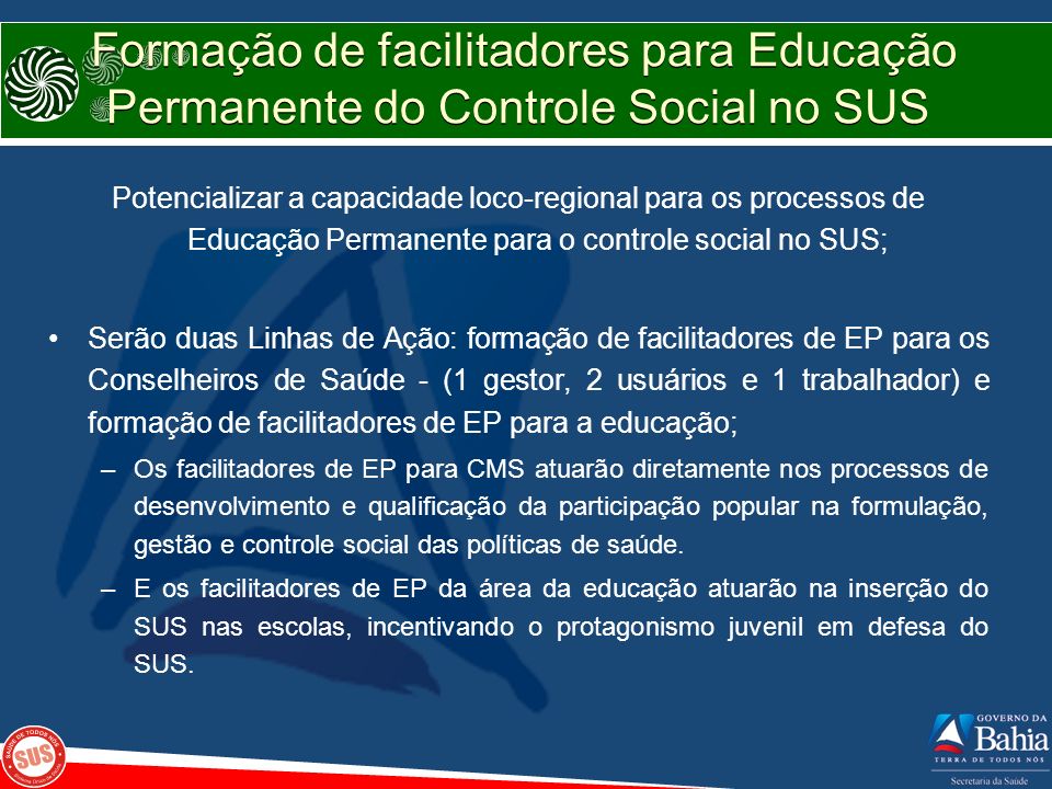 Formação de facilitadores para Educação Permanente do Controle Social no SUS