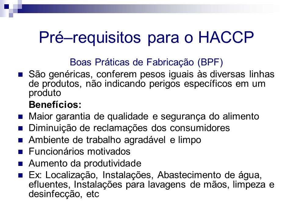 Pré–requisitos para o HACCP