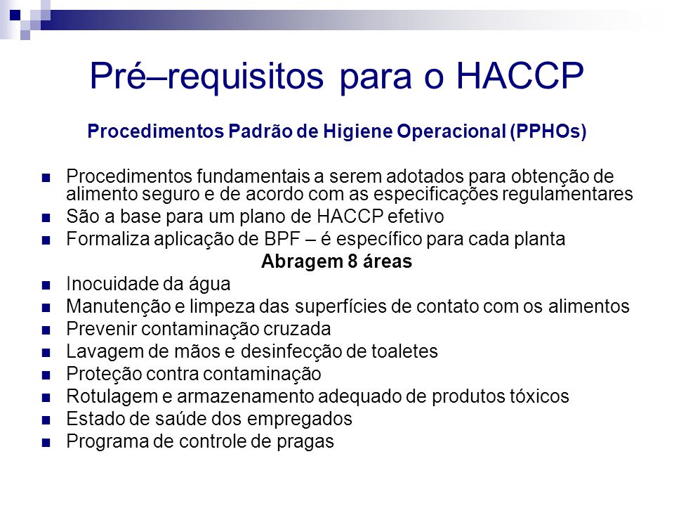 Pré–requisitos para o HACCP