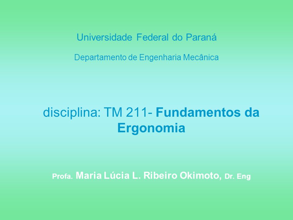Universidade Federal do Paraná Departamento de Engenharia Mecânica
