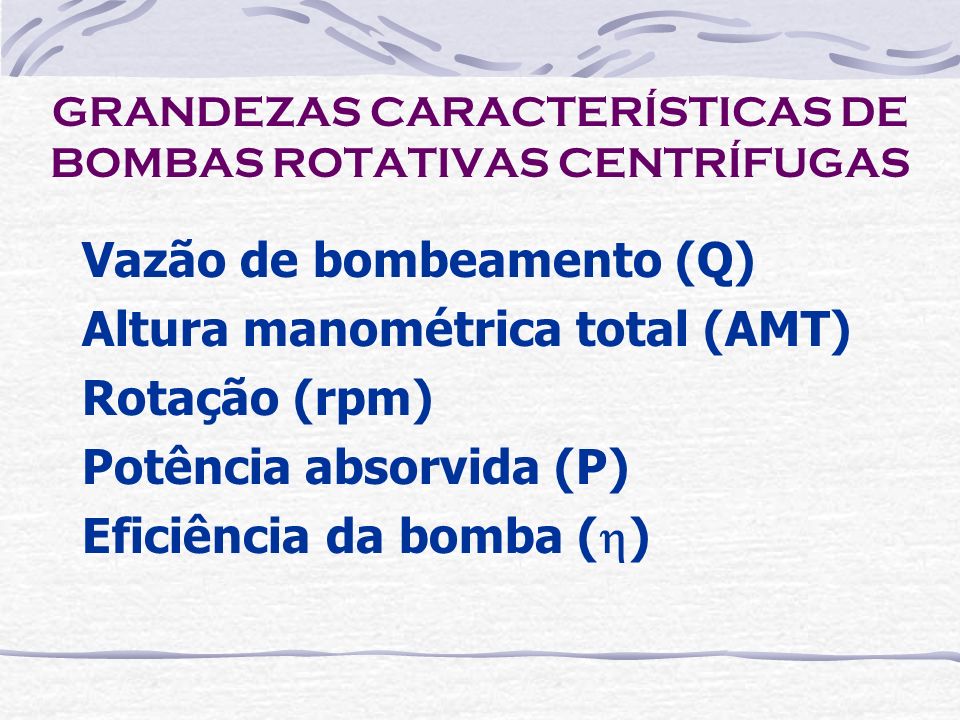 GRANDEZAS CARACTERÍSTICAS DE BOMBAS ROTATIVAS CENTRÍFUGAS