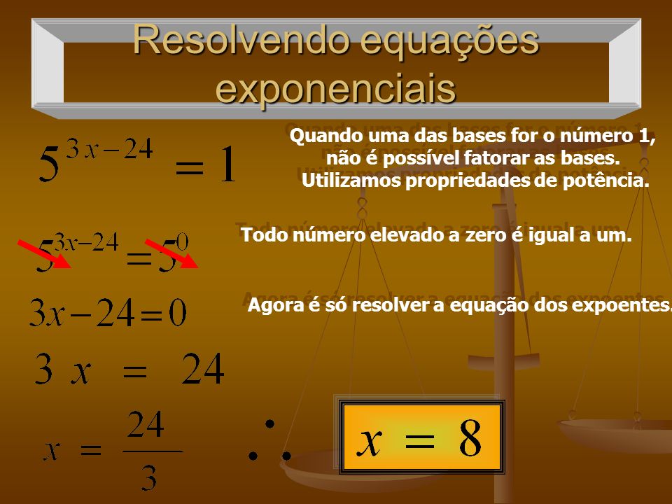 Resolvendo equações exponenciais