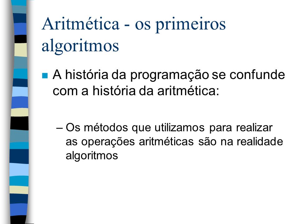 Aritmética - os primeiros algoritmos