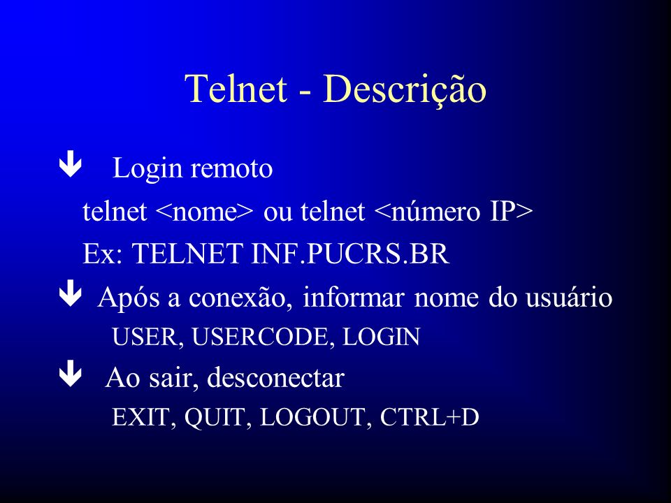 Telnet - Descrição Login remoto