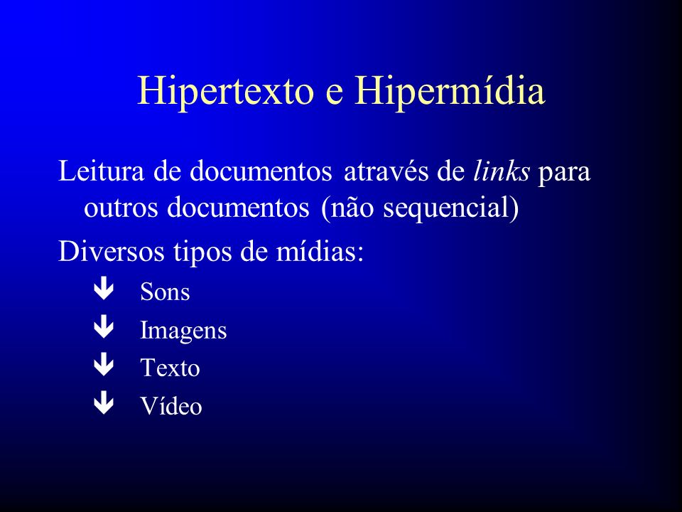 Hipertexto e Hipermídia