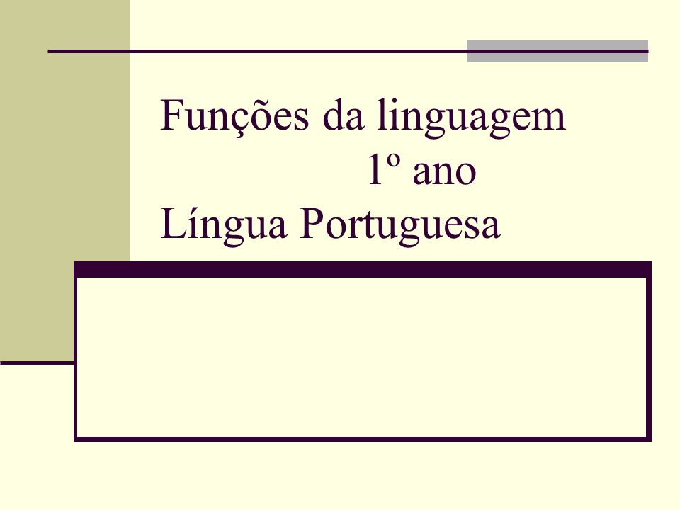 Funções da linguagem 1º ano Língua Portuguesa