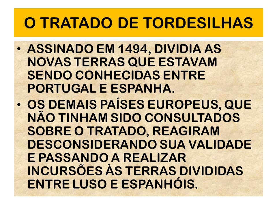 O TRATADO DE TORDESILHAS