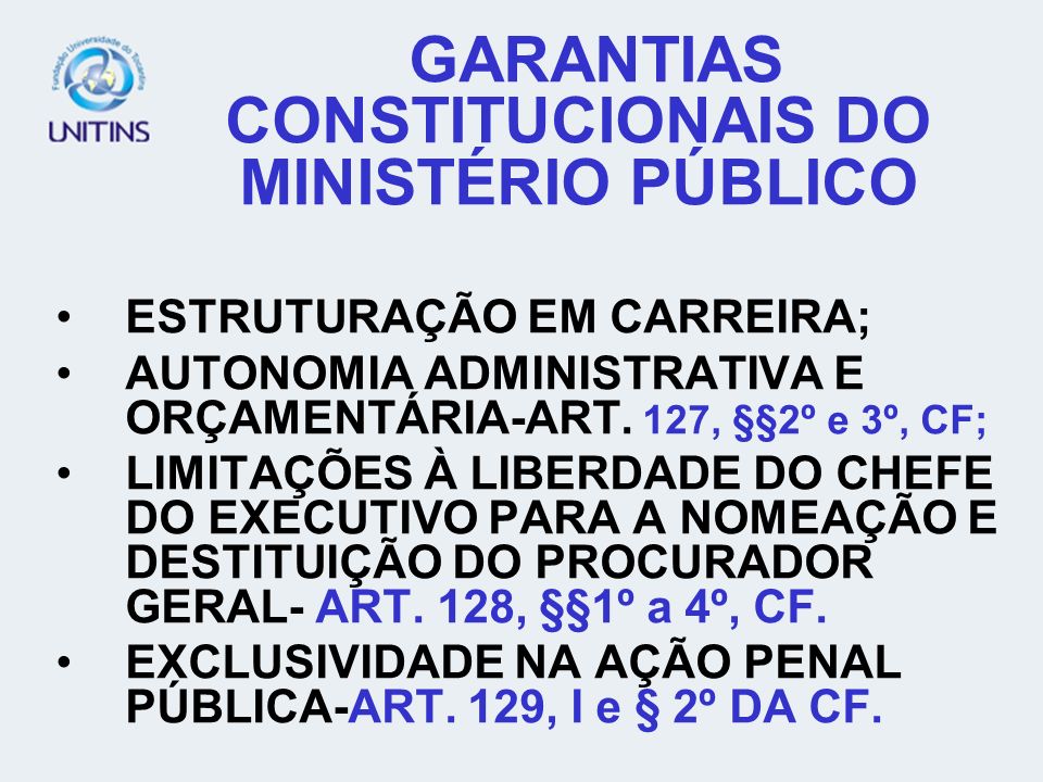 GARANTIAS CONSTITUCIONAIS DO MINISTÉRIO PÚBLICO