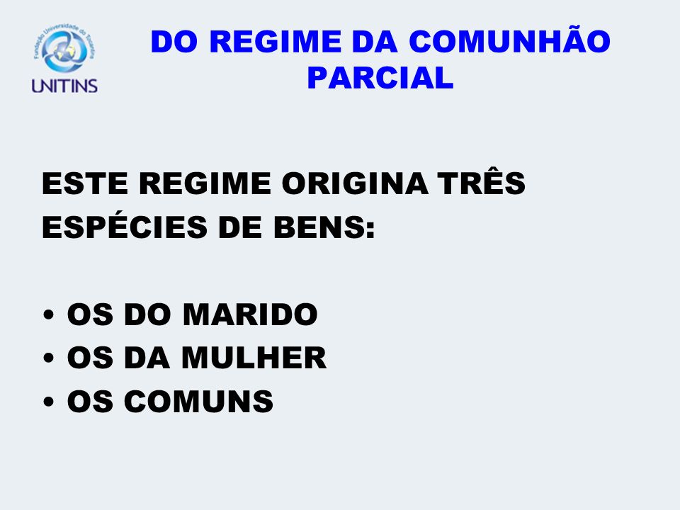 DO REGIME DA COMUNHÃO PARCIAL