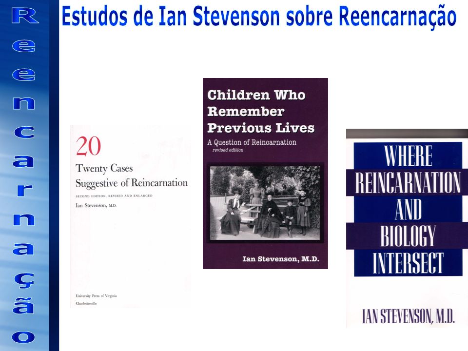 Estudos de Ian Stevenson sobre Reencarnação