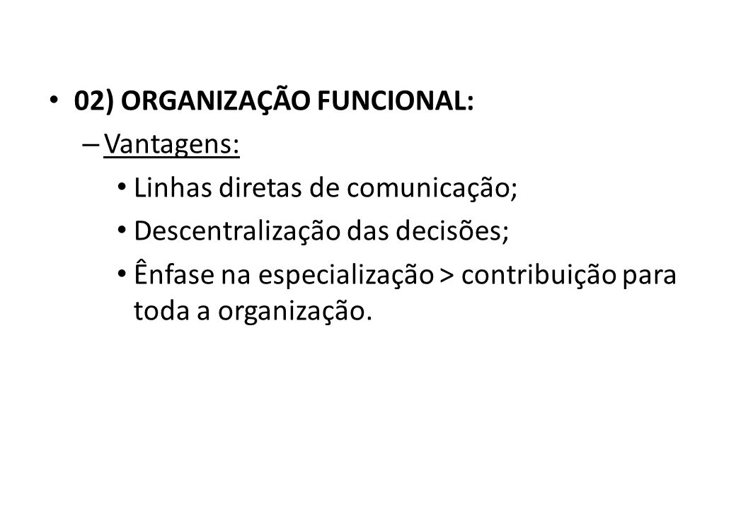 02) ORGANIZAÇÃO FUNCIONAL:
