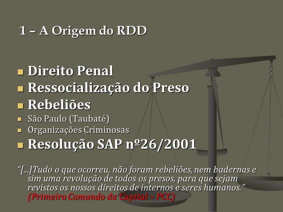 Ressocialização do Preso Rebeliões Resolução SAP nº26/2001