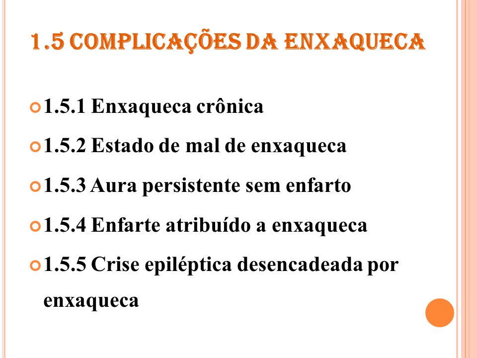 1.5 COMPLICAÇÕES DA ENXAQUECA