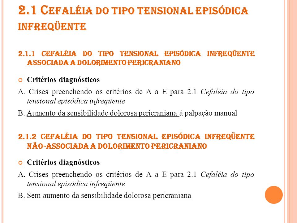 2.1 Cefaléia do tipo tensional episódica infreqüente