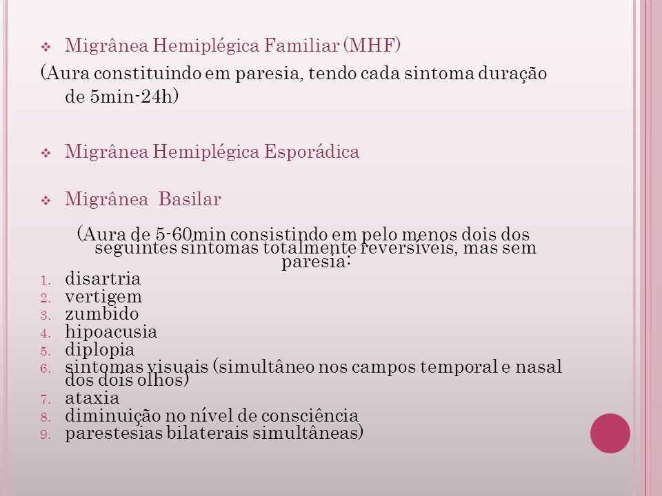 Migrânea Hemiplégica Familiar (MHF)