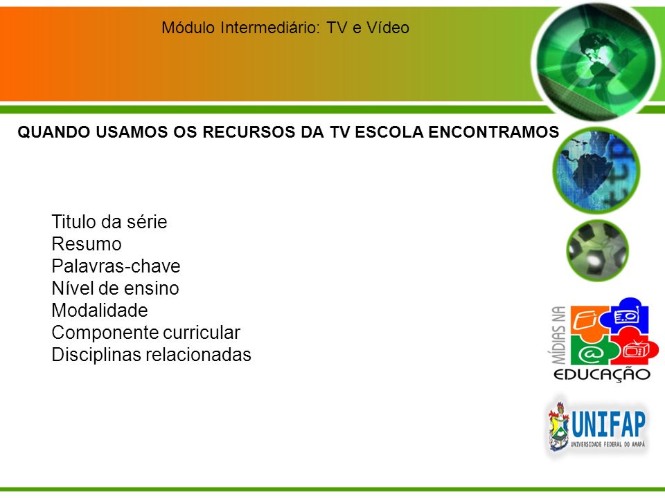 Módulo Intermediário: TV e Vídeo