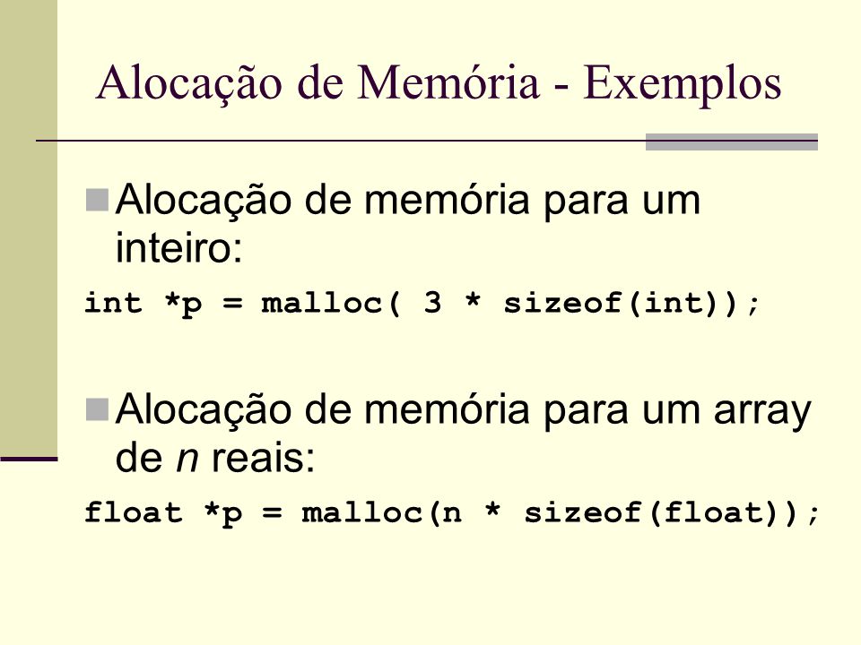 Alocação de Memória - Exemplos