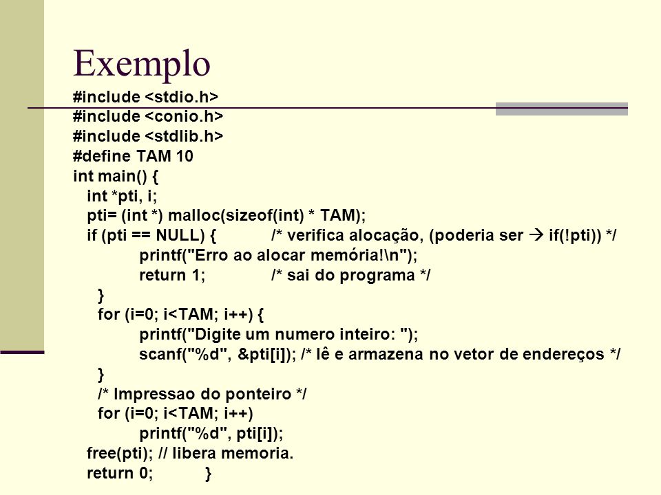 Exemplo #include <stdio.h> #include <conio.h>