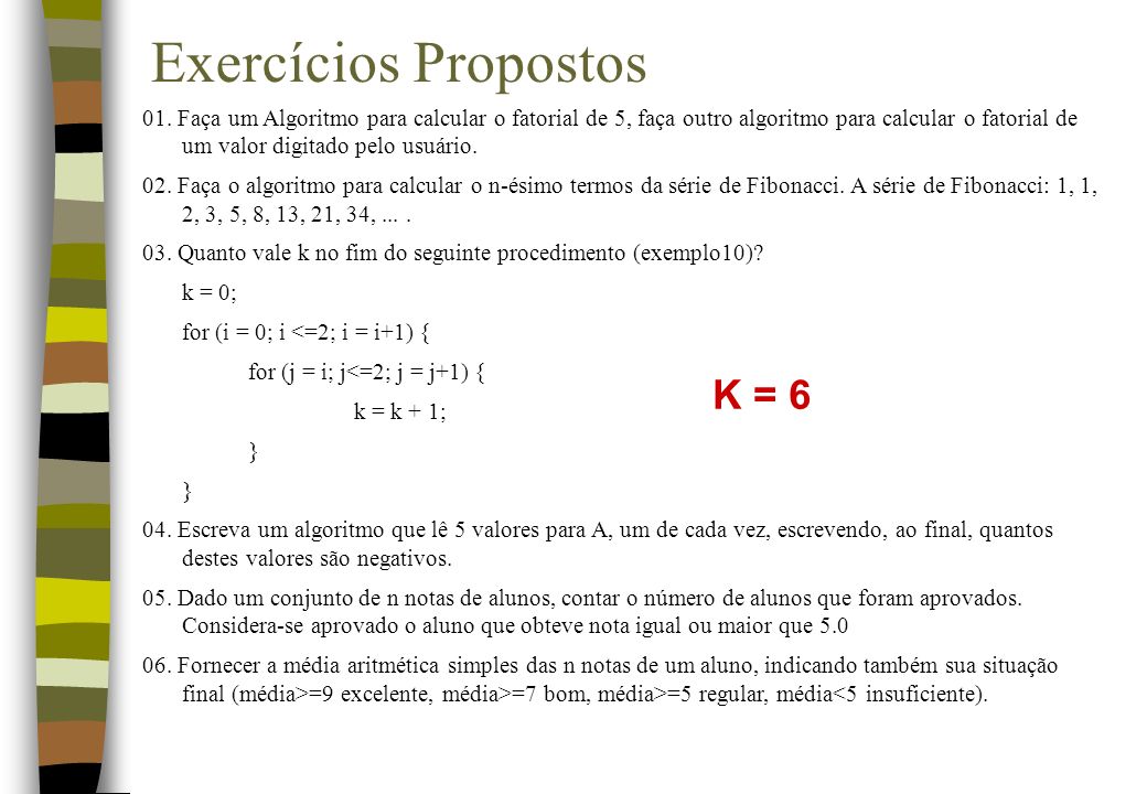 Exercícios Propostos K = 6