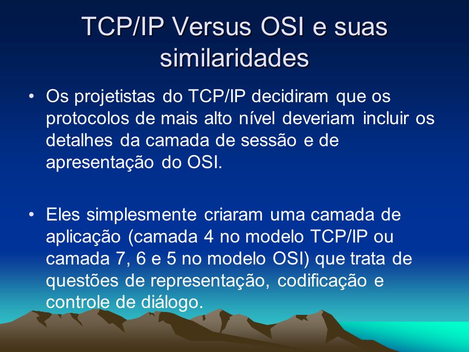 TCP/IP Versus OSI e suas similaridades