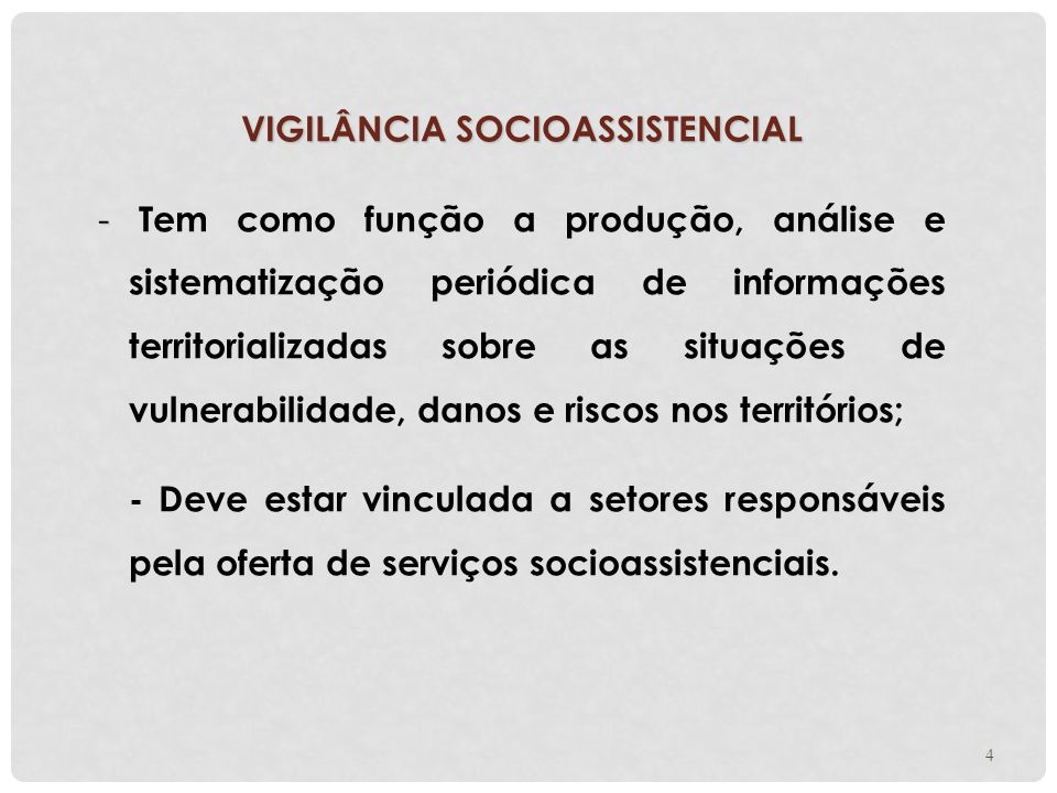 VIGILÂNCIA SOCIOASSISTENCIAL