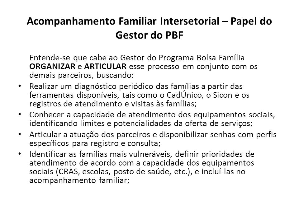 Acompanhamento Familiar Intersetorial – Papel do Gestor do PBF