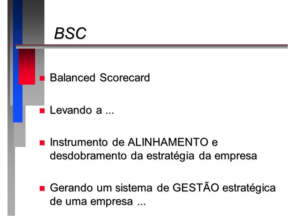 BSC Balanced Scorecard Levando a ...