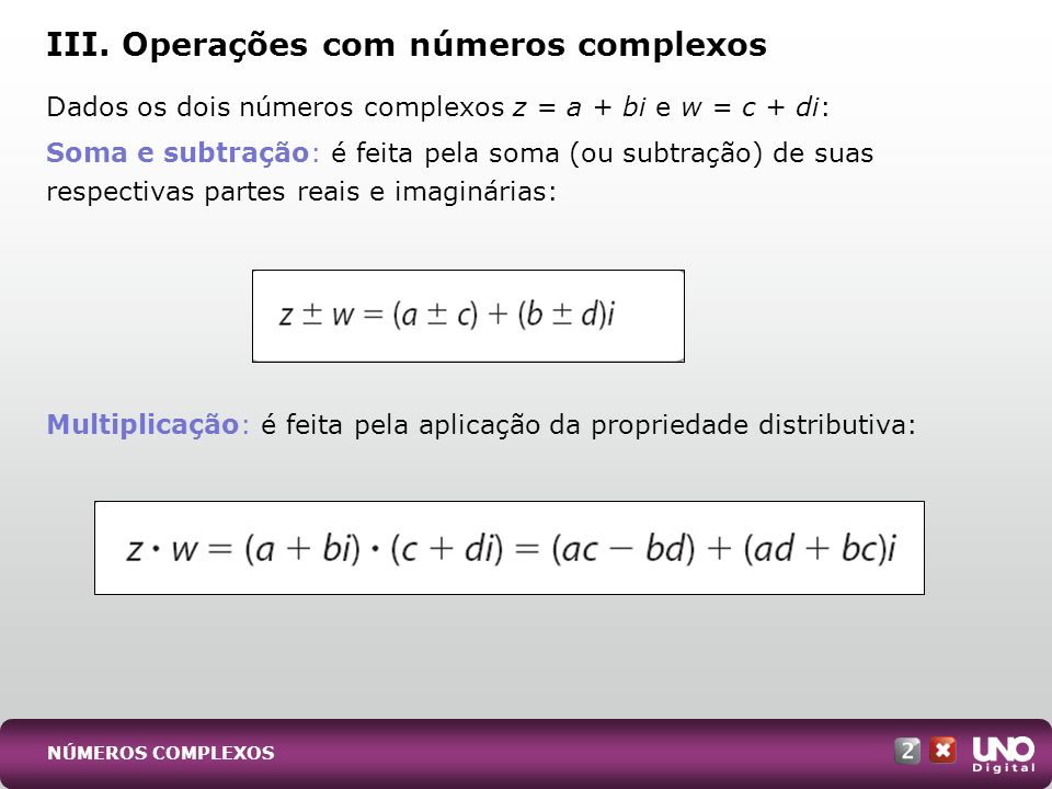 III. Operações com números complexos