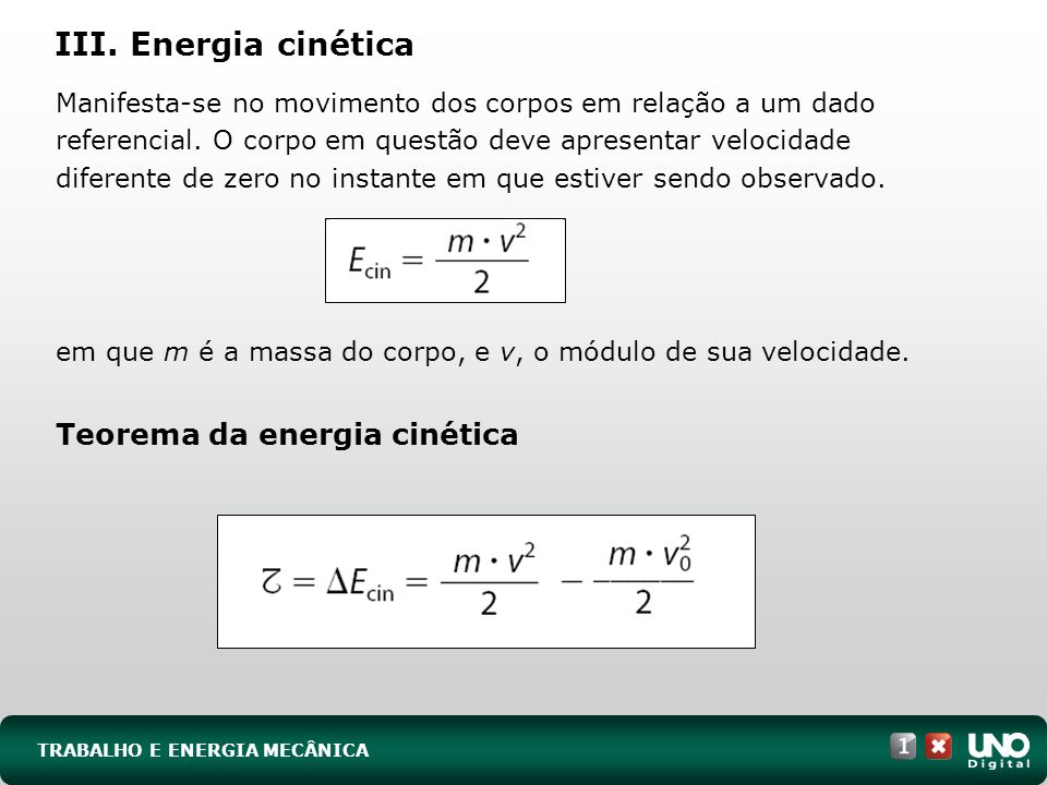 III. Energia cinética Teorema da energia cinética