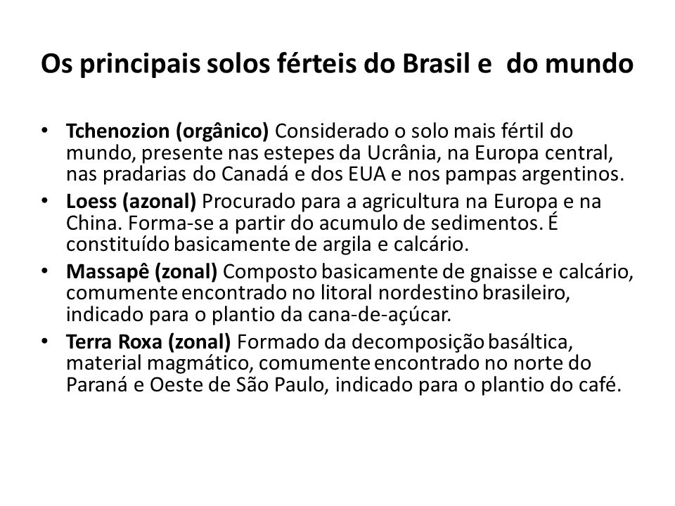 Os principais solos férteis do Brasil e do mundo