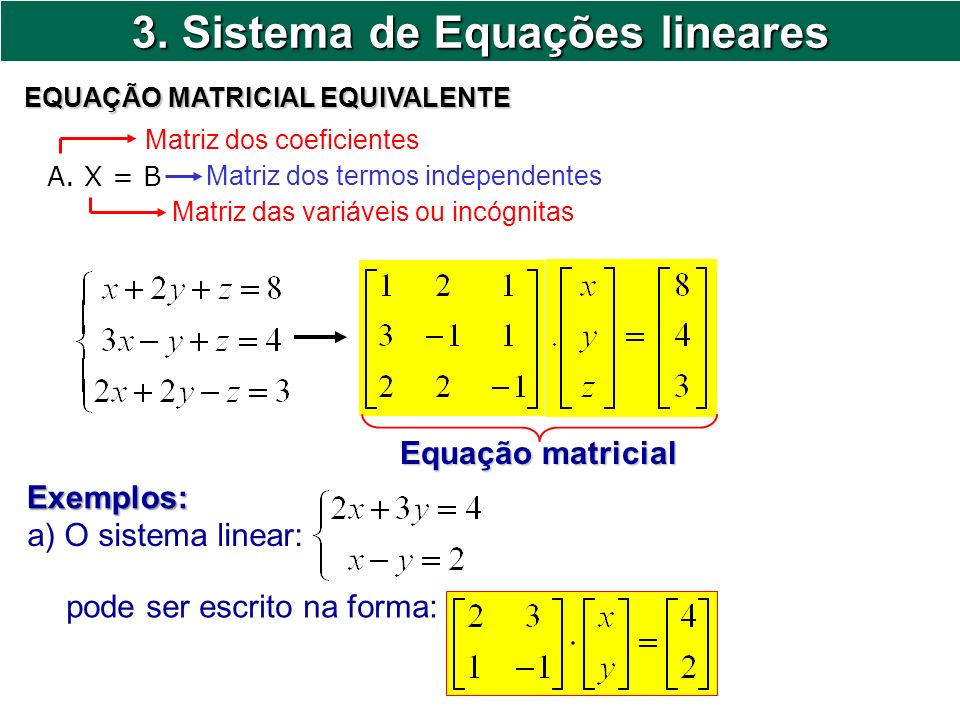 3. Sistema de Equações lineares