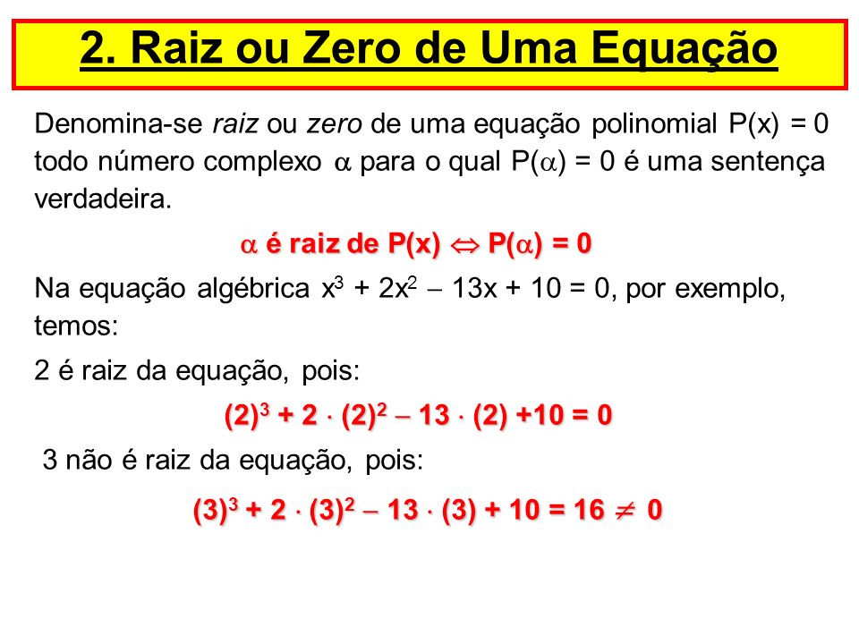 2. Raiz ou Zero de Uma Equação