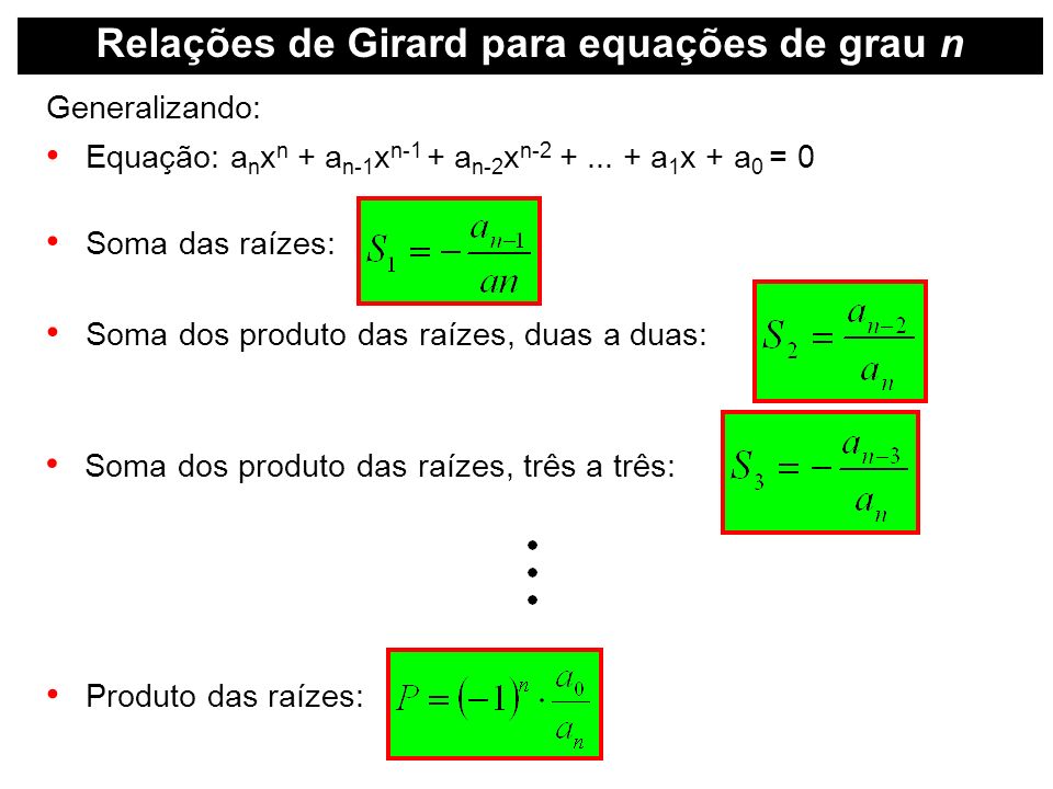 Relações de Girard para equações de grau n