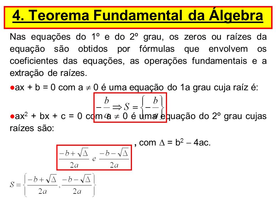 4. Teorema Fundamental da Álgebra
