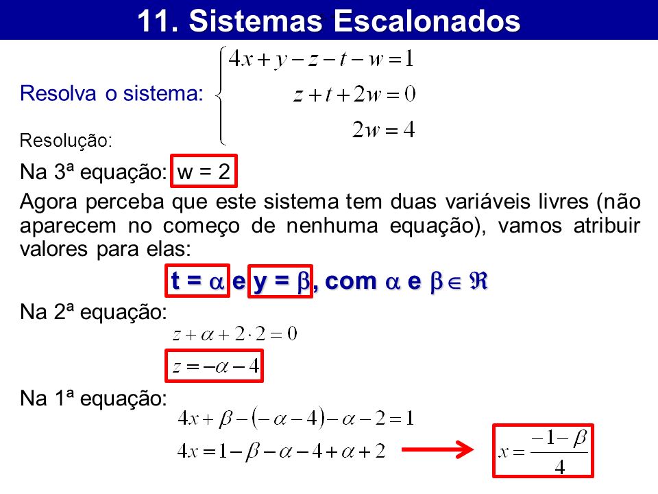 11. Sistemas Escalonados t = a e y = b, com a e b 
