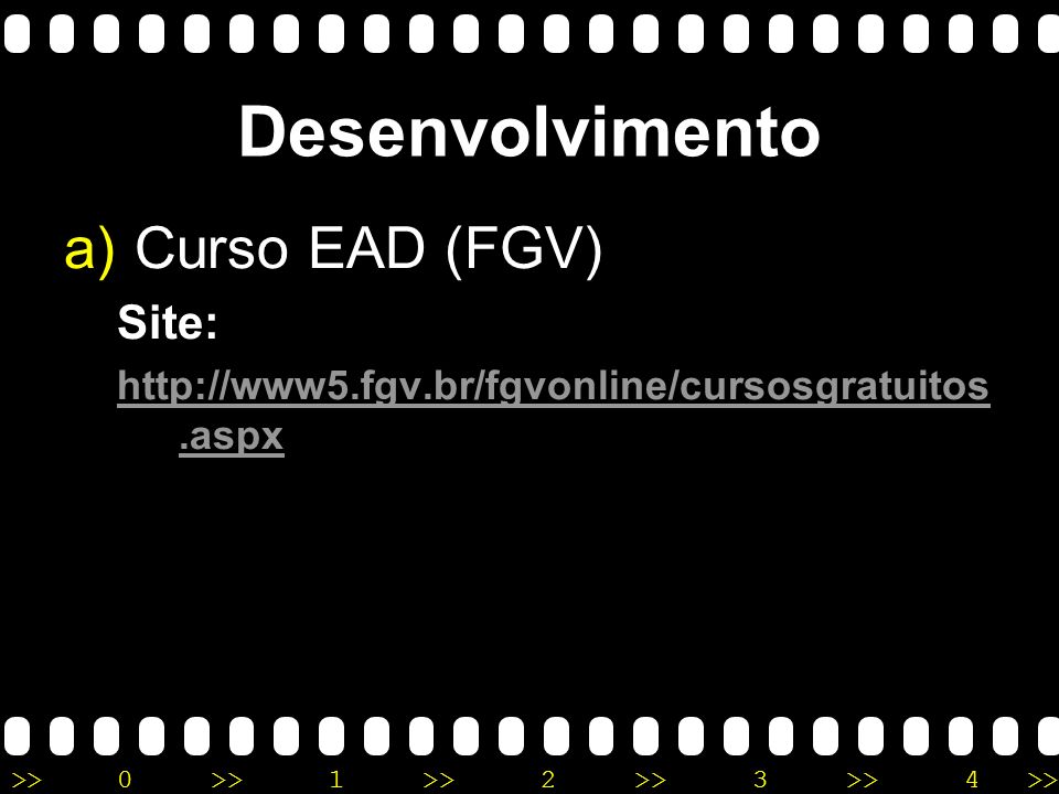 Desenvolvimento Curso EAD (FGV) Site: