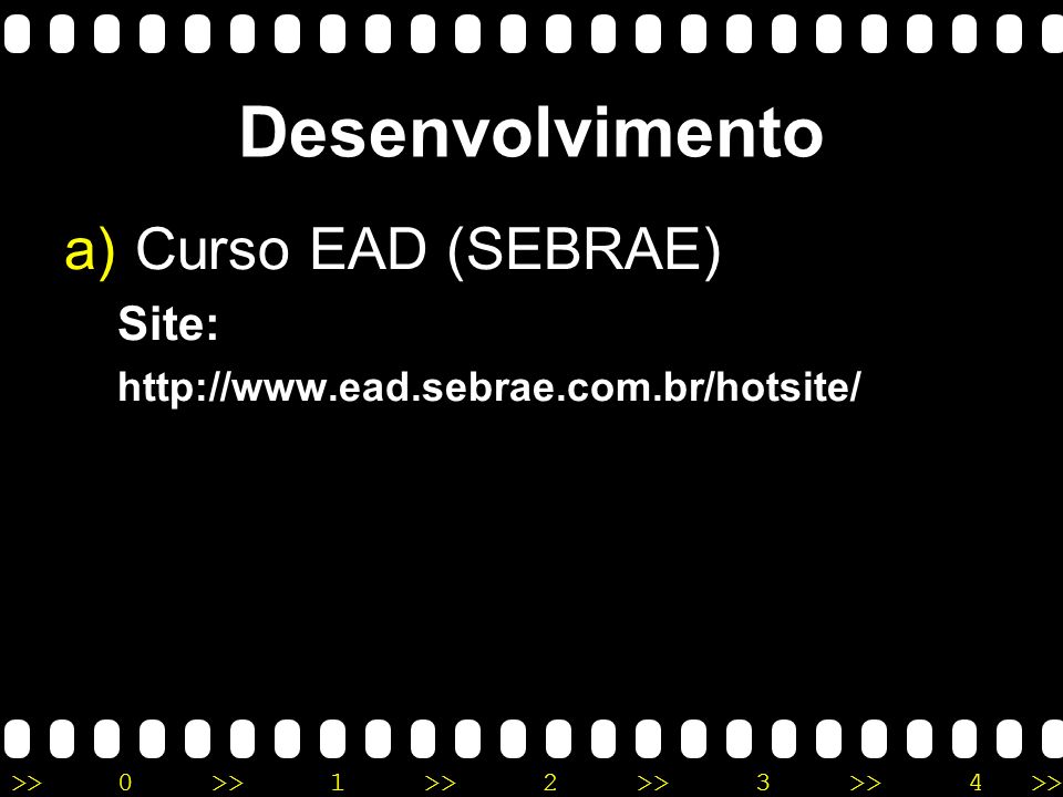 Desenvolvimento Curso EAD (SEBRAE) Site: