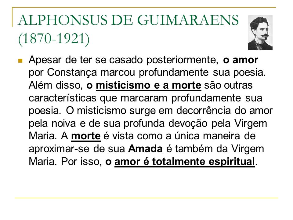 ALPHONSUS DE GUIMARAENS ( )