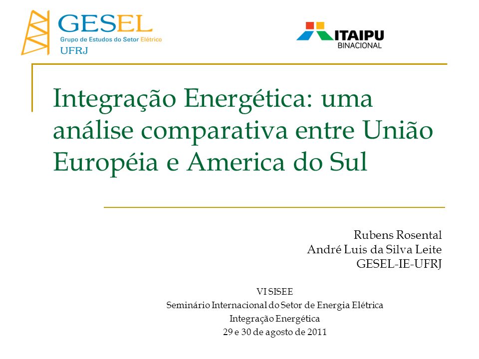 Integração Energética: uma análise comparativa entre União Européia e America do Sul
