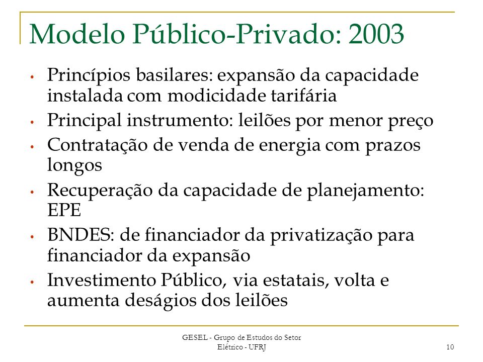 Modelo Público-Privado: 2003
