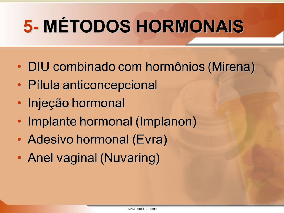 5- MÉTODOS HORMONAIS DIU combinado com hormônios (Mirena)
