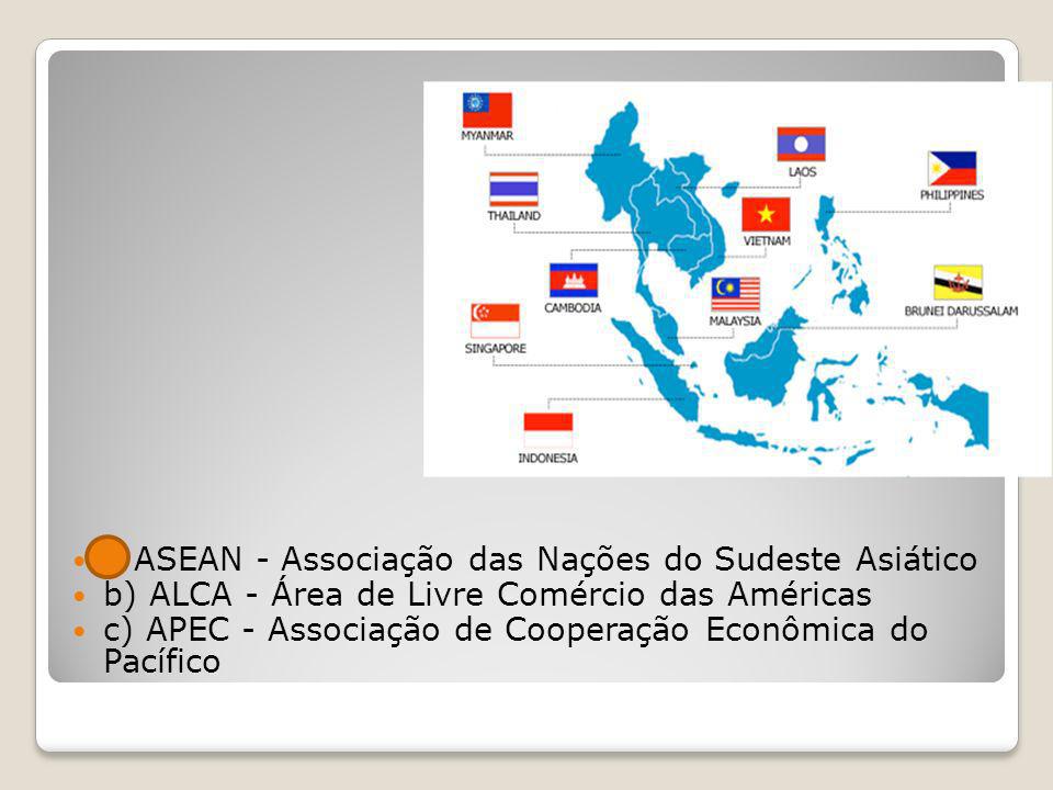 a ASEAN - Associação das Nações do Sudeste Asiático