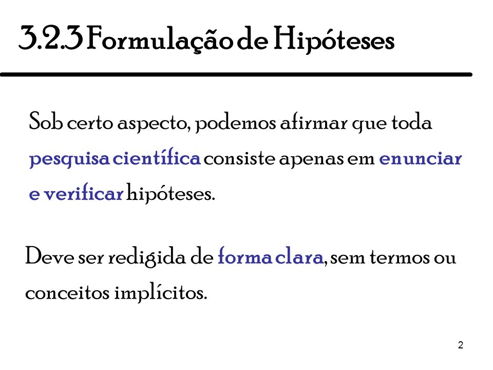 3.2.3 Formulação de Hipóteses